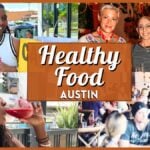 Healthy Food in Austin - Collage