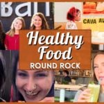 Healthy Food in Round Rock - Collage