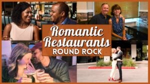 Romantic Restaurants in Round Rock - Collage