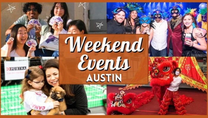 Things to do in Austin this Weekend – February 6 - February 8