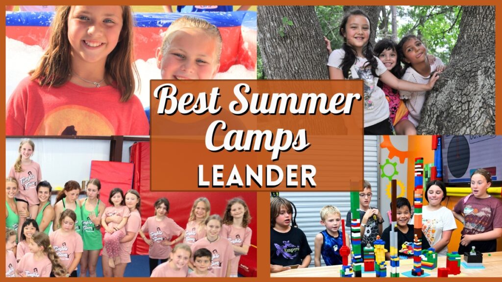 Best Summer Camps In Leander TX (2026 Guide)