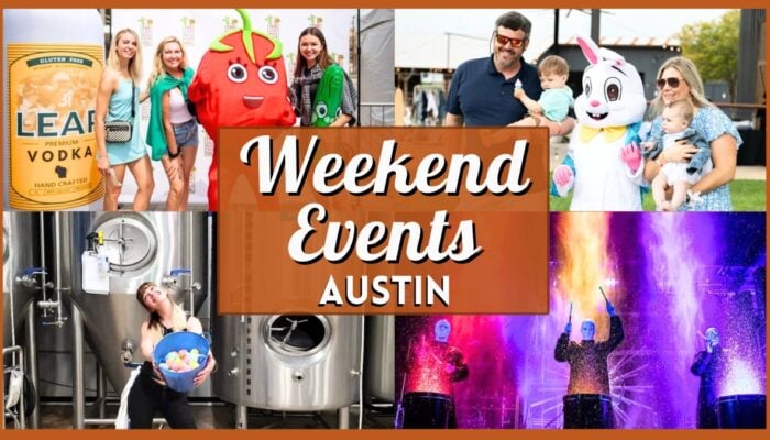 Things to do in Austin this Weekend – April 3 - 5