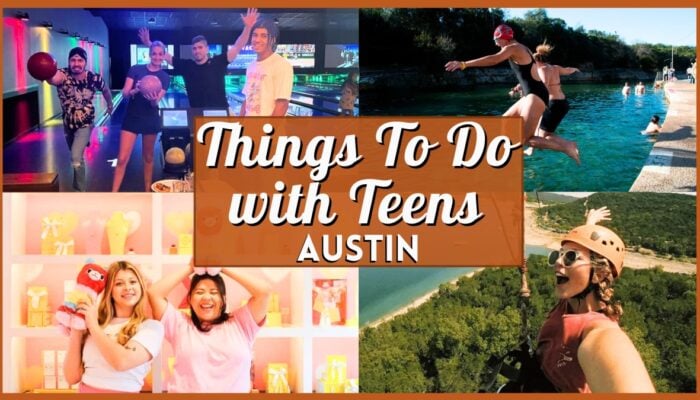 Things to do in Austin with Teens