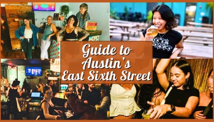 Guide to Austin’s East Sixth Street