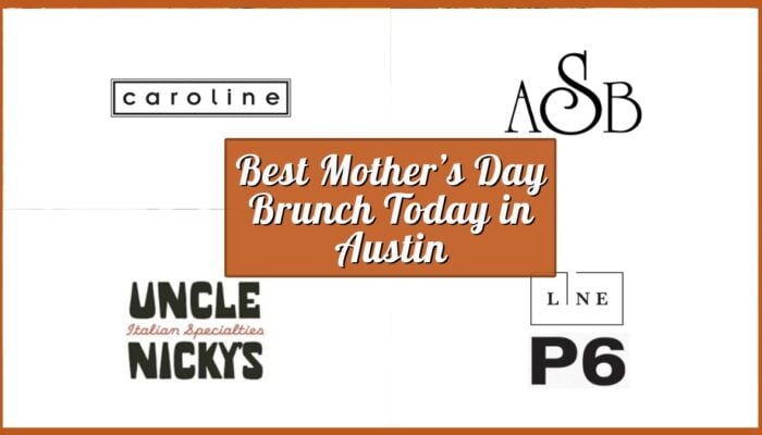 Best Mother’s Day Brunch Today in Austin