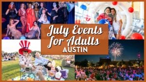 July 2026 Events in Austin for Adults