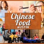 Chinese Food Austin