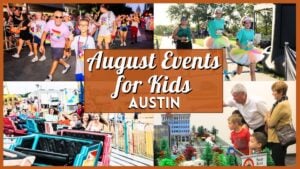 Kids Events in Austin in August 2026