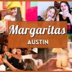 Margaritas in Austin