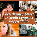 Best Rainey Street & South Congress Happy Hours