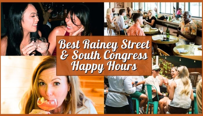 Best Rainey Street & South Congress Happy Hours