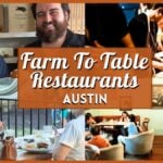 Farm to Table Restaurants in Austin